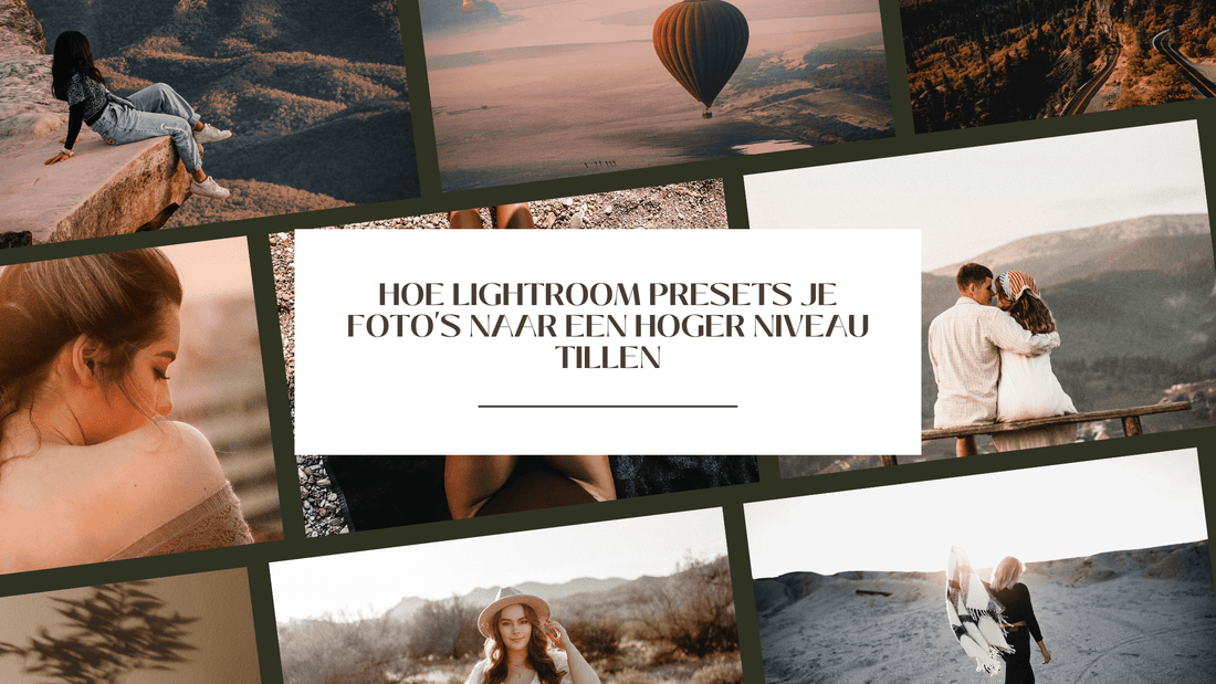Hoe Lightroom Presets je foto's naar een hoger niveau tillen